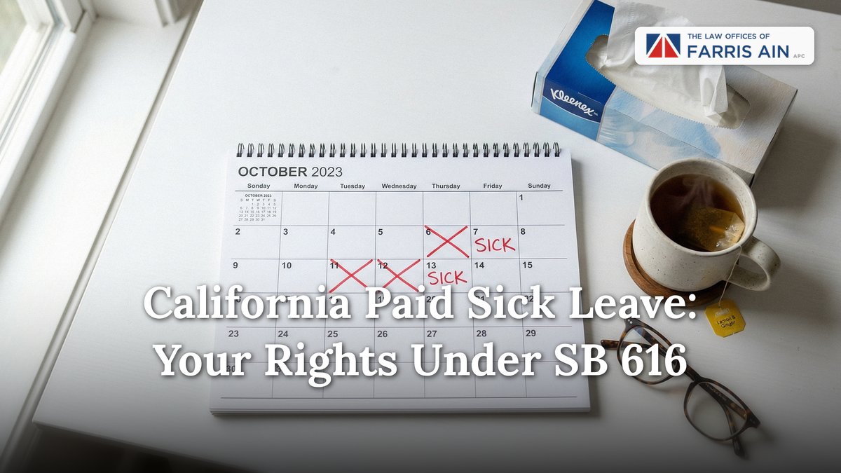 California Paid Sick Leave: Your Rights Under SB 616