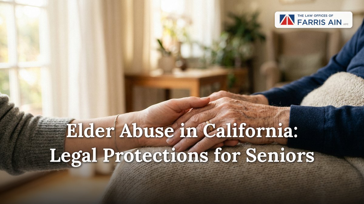 Elder Abuse in California: Legal Protections for Seniors