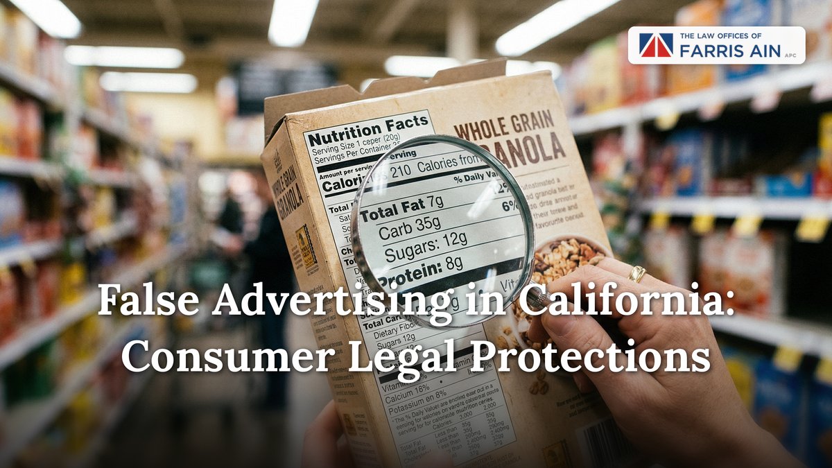 False Advertising in California: Consumer Legal Protections