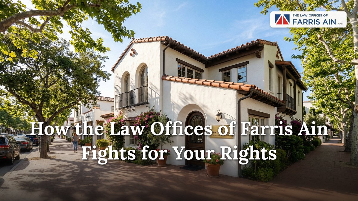 How the Law Offices of Farris Ain Fights for Your Rights